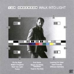 Ian Anderson : Walk into Light
